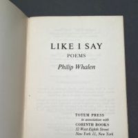Like I Say by Philip Whalen Totem Press Second Printing 1961 2.jpg