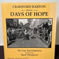 Crawford Barton Photos Days of Hope 70's Gay San Francisco editions Aubrey Walter Softcover 1.jpg