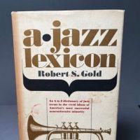 1st Edtion A Jazz Lexicon by Robert Gold Published by Alfred Knopf 1.jpg