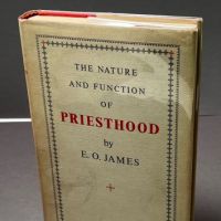 The Nature and Function of Priesthood by E. O. James 1955 1st Edition 1.jpg