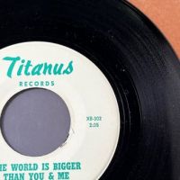 Roman Knights The World Is Bigger Than You & Me b:w Foolish Girl on Titanus Records 3.jpg