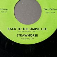 Strawhorse  Back To The Simple Life b:w I’ll Follow You on Ocean Valley Records 4.jpg