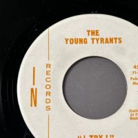 The Young Tyrants She Don't Got The Right ! : I Try! On In Records 8.jpg