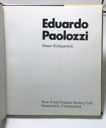 Eduardo Paolozzi By Diane Kirkpatrick Hardback with DJ New York Graphic Society 09.jpg