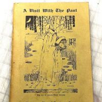 A Visit With The Past By Brice Stump 1968 Adams Press 1st Edition 1.jpg