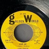 Larry Knight & The Upsetters Hurt Me on Golden World Records 2.jpg