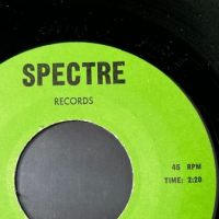 The Opposite Six I’ll Be Gone b:w Why Did You Lie? On Spectre Records 4.jpg