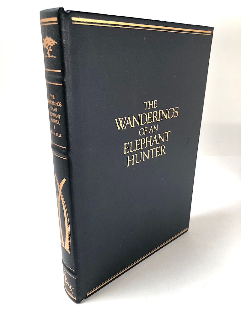 The Wanderings Of An Elephant Hunter by W. D. M. Bell Leatherbound with