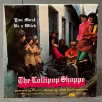 The Lollipop Shoppe You Must Be a Witch on Uni 55050 with Picture Sleeve Promo 12.jpg