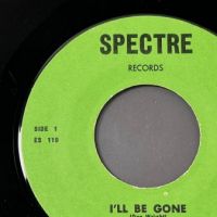 The Opposite Six I’ll Be Gone b:w Why Did You Lie? on Spectre Records 4.jpg