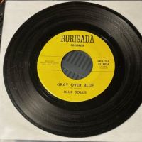 Blue Souls Gray Over Blue b:w It’s How It Is on Rorigada Records 1.jpg