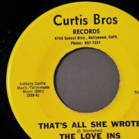 The Love Ins That’s All She Wrote b:w Everything’s There on Curtis Bros Records 5.jpg