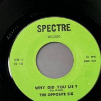 The Opposite Six I’ll Be Gone b:w Why Did You Lie? on Spectre Records 6.jpg