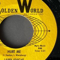 Larry Knight & The Upsetters Hurt Me on Golden World Records 6.jpg