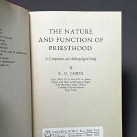 The Nature and Function of Priesthood by E. O. James 1955 1st Edition 6.jpg