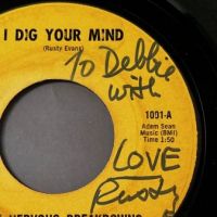 The Nervous Breakdowns I Dig Your Mind b:w Seeds Of Love on Take 6 SIGNED by Rusty Evans 3.jpg