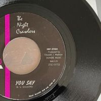 The Night Crawlers You Say b:w Night Crawlin’ on Maad Records 2.jpg