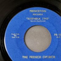  The French Church Slapneck 1943 b:w Without Crying on Princeton Records 3.jpg