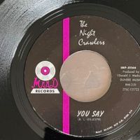 The Night Crawlers You Say b:w Night Crawlin’ on Maad Records 3.jpg