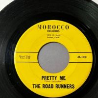 The Road Runners Pretty Me b:w Baby Please Don’t Go on Morocco Records 6.jpg