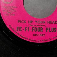 Fe Fi Four Plus 2 Pick Up Your Head b:w Mr. Sweet Stuff on Odex Records 9.jpg