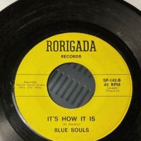 Blue Souls Gray Over Blue b:w It’s How It Is on Rorigada Records 6.jpg