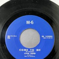 Livin Ennd Come To Me on M6 Records 2.jpg