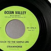 Strawhorse  Back To The Simple Life b:w I’ll Follow You on Ocean Valley Records 2.jpg