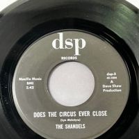 The Shandels Does The Circus Ever Close b:w Rick’s Tune on DSP Records 2.jpg