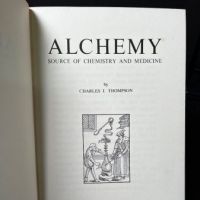 Alchemy Source of Chemistry and Medicine by Charles Thompson 1974 Sentry Press 8.jpg